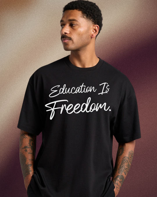 *NEW: Unisex Black History Month "Education is Freedom" Oversized Tee - SPGBK